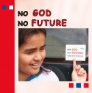 No God - No Future